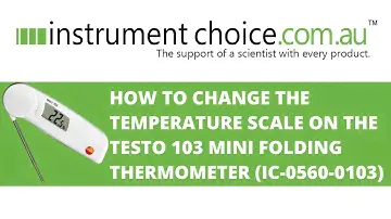 How to Change the Temperature Scale on the Testo 103 Mini Folding Thermometer (IC-0560-0103)
