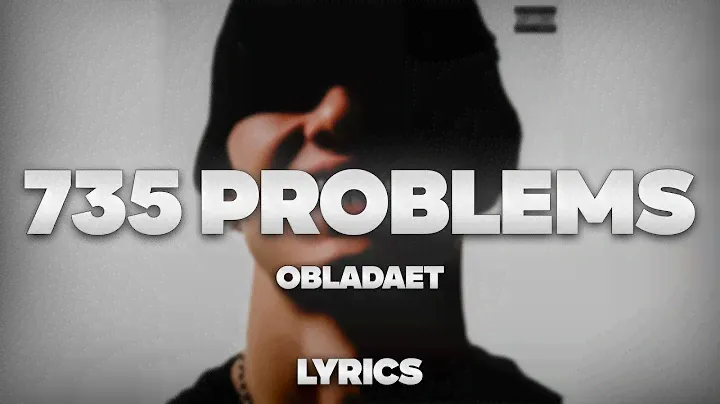 OBLADAET - 735 PROBLEMS | ТЕКСТ ПЕСНИ | lyrics | СИНГЛ |