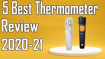 5 Best Thermometer Review 2021