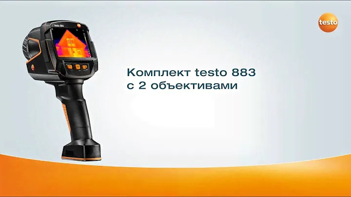 Обзор комплекта testo 883 с двумя объективами